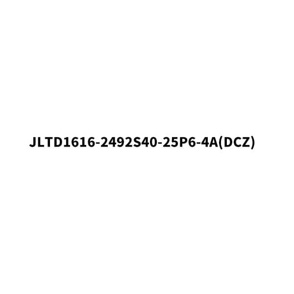 JLTD1616-2492S40-25P6-4X(DCZ)