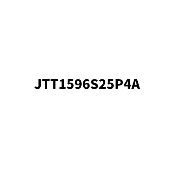JTT1596S25P4X